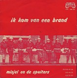 Misjel En De Spuiters - Chuette, C'est Nous Les Pompiers