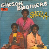 Gibson Brothers - Sheela