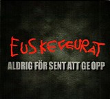 Euskefeurat - Aldrig fÃ¶r sent att ge opp