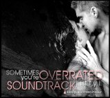 Various artists - Sometimes Youâ€™re Overrated, Just FYI