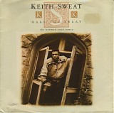 Keith Sweat - Make You Sweat