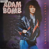 Adam Bomb - Fatal Attraction