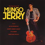 Mungo Jerry - The Very Best Of Mungo Jerry