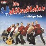 Die Halblechtaler - ...A BÃ¤rige Zeit