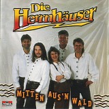 Die HerrnhÃ¤user - Mitten Aus'n Wald