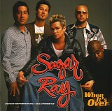 Sugar Ray - When It's Over