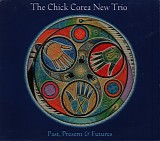 The Chick Corea New Trio - Past, Present & Futures