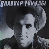 Joe Dolce Music Theatre - Shaddap You Face
