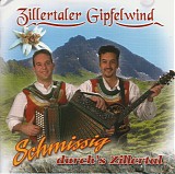 Zillertaler Gipfelwind - Schmissig Durch's Zillertal