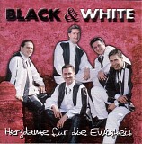 Black & White - Herzdame FÃ¼r Die Ewigkeit