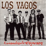 Los Vagos - Canadodos De Esperar