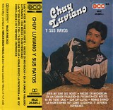 Chuy Luviano - Y Sus Rayos