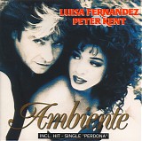 Luisa Fernandez & Peter Kent - Ambiente