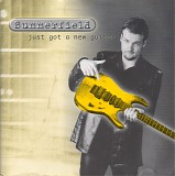 Summerfield - Just Got A New Guitar