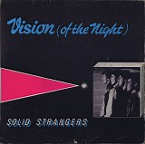 Solid Strangers - Vision (Of The Night)