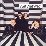 Wet Wet Wet - 10