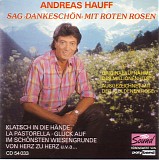Andreas Hauff - Sag "DankeschÃ¶n" Mit Roten Rosen