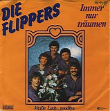 Die Flippers - Immer Nur TrÃ¤umen