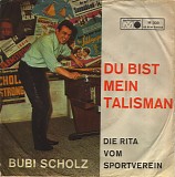 Bubi Scholz - Du Bist Mein Talisman
