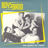 Boysband - We Gaan Er Voor