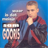 Sam Gooris - Waar Is Dat Meisje