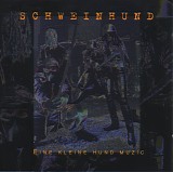 Schweinhund - Eine kleine Hund Muzic