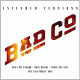 Bad Company - Extended Versions