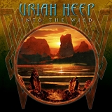 Uriah Heep - Into The Wild