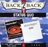 Status Quo - If You Can't Stand The Heat + 1982