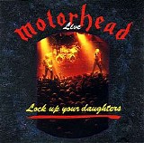 Motörhead - Lock Up Your Daughters