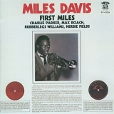 Miles Davis - First Miles