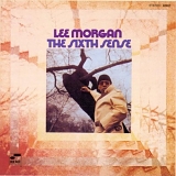 Lee Morgan - The Sixth Sense