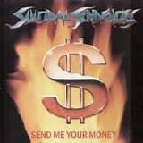 Suicidal Tendencies - Send Me Your Money