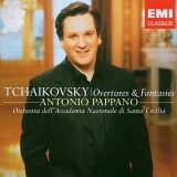 Pappano & Orchestra dellâ€™Accademia Nazionale di Santa Cecilia - Tchaikovsky â€¢ Overtures & Fantasies