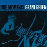 Grant Green - Idle Moments