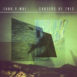 Toro Y Moi - Causers of This