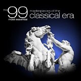 Various artists - The 99 Most Essential Masterpieces of the Classical Era
