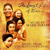 Mark Isham - The Secret Life of Bees
