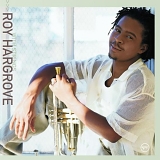 Roy Hargrove - Moment to Moment