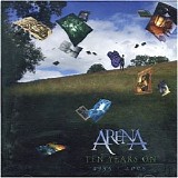 Arena - Ten Years on 1995-2005