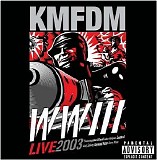 KMFDM - WWIII Tour 2003