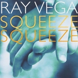 Ray Vega - Squeeze Squeeze
