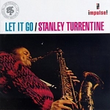 Stanley Turrentine - Let It Go