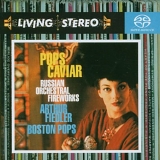 Fiedler & Boston Pops - Pops Caviar â€¢ Russian Orchestral Fireworks [SACD]