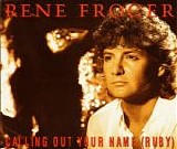 RenÃ© Froger - Calling Out Your Name
