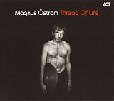 Magnus Ã–strÃ¶m - Thread Of Life