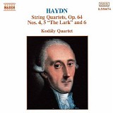 Kodaly Quartet - Haydn â€¢ String Quartets Op. 64  Nos. 4, 5 "The Lark" And 6
