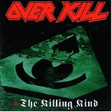 Overkill - The Killing Kind