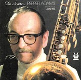 Pepper Adams - The Master