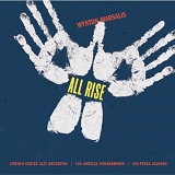 Wynton Marsalis, Esa-Pekka Salonen, Lincoln Center Jazz Orchestra - All Rise